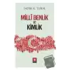 Milli Benlik ve Kimlik