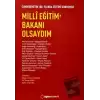 Milli Eğitim Bakanı Olsaydım