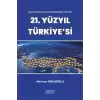 Milli Jeopolitika ve Jeostratejinin İnşa Zihniyeti: 21. Yüzyıl Türkiyesi