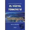 Milli Jeopolitika ve Jeostratejinin İnşa Zihniyeti: 21. Yüzyıl Türkiyesi