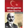 Milli Mücadele’miz ve İstiklal Marşı’mız