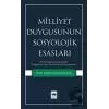 Milliyet Duygusunun Sosyolojik Esasları