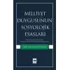 Milliyet Duygusunun Sosyolojik Esasları