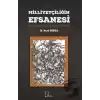 Milliyetçiliğin Efsanesi