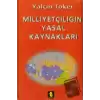 Milliyetçiliğin Yasal Kaynakları (Ciltli)