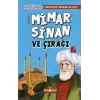 Medeniyet Mimarlarımız 2 - Mimar Sinan ve Çırağı