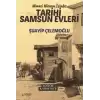 Mimari Mirasın İzinde : Tarihi Samsun Evleri