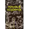 Mimarlık Düşünmek İçin Verimli Arızalar