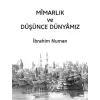 Mimarlık ve Düşünce Dünyamız