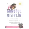 Mindful Disiplin