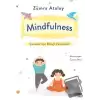 Mindfulness - Çocuklar İçin Bilinçli Farkındalık