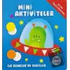 Mini Aktiviteler - İlk Renkler ve Şekiller (Mavi Kitap)