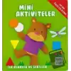 Mini Aktiviteler - İlk Renkler ve Şekiller (Yeşil Kitap)