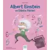 Mini Dahi Albert Einstein ve Dahice Fiki