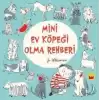 Mini Ev Köpeği Olma Rehberi