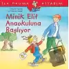 Minik Elif Anaokuluna Başlıyor