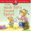 Minik Elif’in Tuvalet Eğitimi