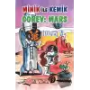 Minik ile Kemik Görev: Mars