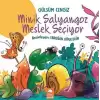 Minik Salyangoz Meslek Seçiyor