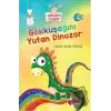 Miniklere Öyküler - Gökkuşağını Yutan Dinozor