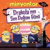 Minyonlar - Drakulanın Son Doğum Günü