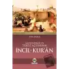 Misyonerlik ve Tebliğ Açısından İncil - Kuran