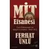 MİT Efsanesi - İstihbaratın Gayriresmi Tarihi