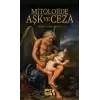 Mitolojide Aşk ve Ceza