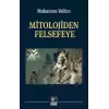 Mitolojiden Felsefeye