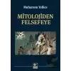 Mitolojiden Felsefeye