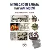 Mitolojiden Sanata Hayvan İmgesi