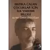 Mızıka Çalan Çocuklar İçin İlkyardım Bilgisi