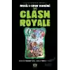 Mobil E-Spor Devrimi ve Clash Royale