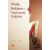 Moda, Reklam ve Toplumsal Değişim