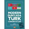 Modern Dünyada Türk Cumhuriyetleri