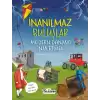 Modern Dünyayı İnşa Etmek - İnanılmaz Buluşlar