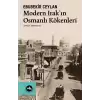 Modern Irakın Osmanlı Kökenleri