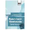 Modern Sağlık Yönetiminde Temel Konular