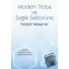 Modern Tıbba ve Sağlık Sektörüne Eleştirel Yaklaşımlar