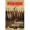 Monk - Hawaii Macerası