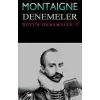 Montaigne Denemeler - Bütün Denemeler 2