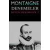 Montaigne Denemeler / Bütün Denemeler - 2