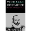 Montaigne Denemeler / Bütün Denemeler - 3