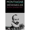 Montaigne Denemeler / Bütün Denemeler - 3