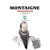 Montaigne Denemeler Seçmeler