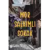 Mor Salkımlı Sokak