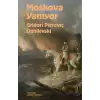 Moskova Yanıyor