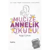 Mucize Annelik Okulu