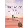 Mucizeler Daima Yanında