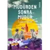 Müdürden Sonra Müdür